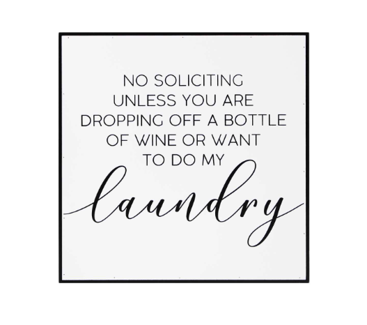 No Soliciting Laundry Sign
