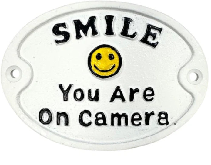 Smile You Are In Camera