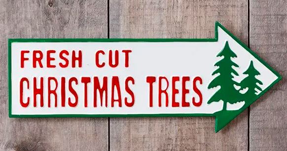 Fresh Cut Christmas Trees Metal Sign