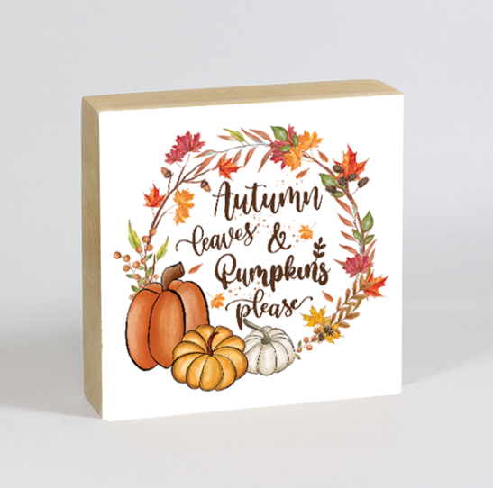 Small Sign | Autumn Leaves and Pumpkins Please