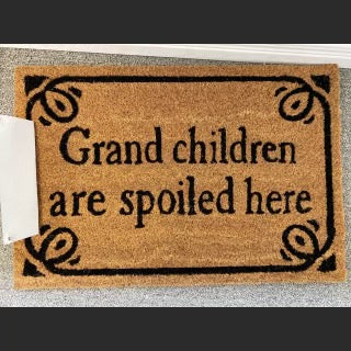 Grand Children Are Spoiled Here | Coir Mat