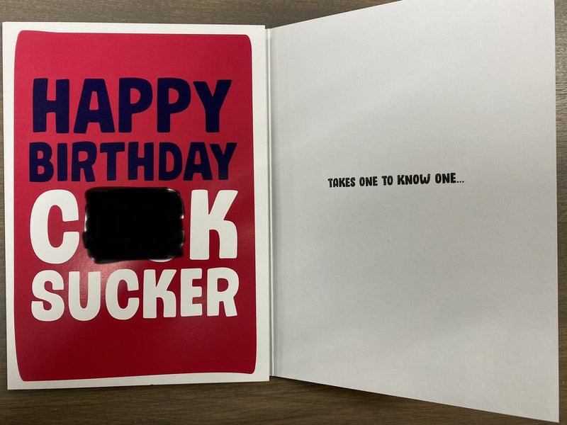 Birthday Card - Happy birthday c*ck suckers