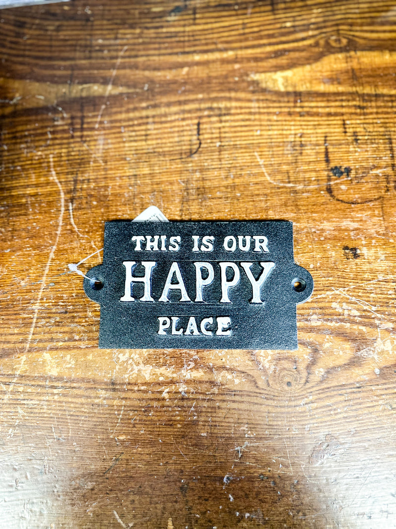 This Is Our Happy Place Sign
